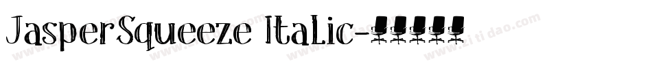 JasperSqueeze Italic字体转换